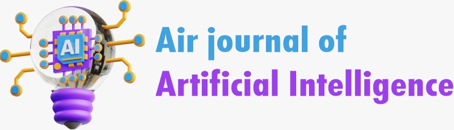 					View Vol. 2 No. 3 (2025): Air journal of Artificial Intelligence 
				